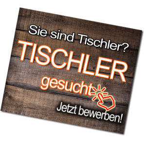 Tischler gesucht - jetzt bewerben